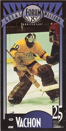 1993 Great Western Forum 25th Anniversary #9 Rogie Vachon Front