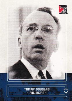 2011 In The Game Canadiana - Sapphire #92 Tommy Douglas Front