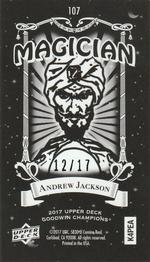 2017 Upper Deck Goodwin Champions - Black Metal Magician Minis #107 Andrew Jackson Back