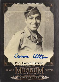 2017 Upper Deck Goodwin Champions - Museum Collection World War II Signatures #MCS-CU PFC. Cosmo Uttero Front