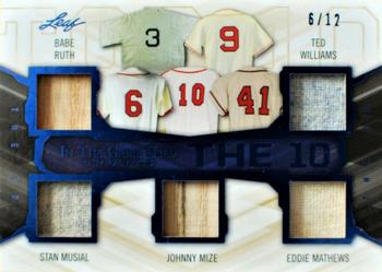 2019 Leaf In the Game Used - The 10 Relics #T10-01 Babe Ruth / Ted Williams / Stan Musial / Johnny Mize / Eddie Mathews / Willie Mays / Mickey Mantle / Frank Robinson / Willie McCovey / Duke Snider Front