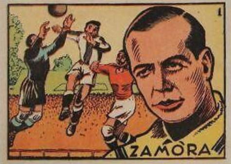 1942 Editorial Bruguera World Famous Sportsmen #1 Ricardo Zamora Front