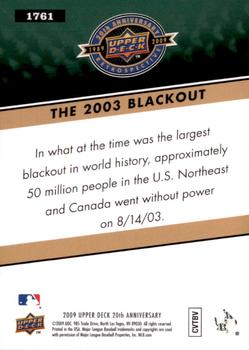 2009 Upper Deck 20th Anniversary #1761 The 2003 Blackout Back
