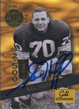 1994 Signature Rookies Gold Standard - Hall of Fame Autographs #HOF14 Sam Huff Front