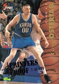 1995 Classic Five Sport - Printer's Proofs #26 Greg Ostertag Front