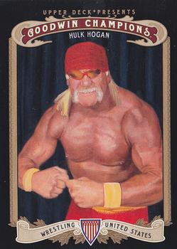 2012 Upper Deck Goodwin Champions #104 Hulk Hogan Front
