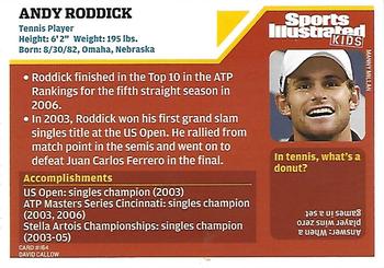 2007 Sports Illustrated for Kids #164 Andy Roddick Back