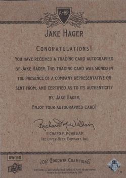 2012 Upper Deck Goodwin Champions - Autographs #A-HR Jake Hager Back