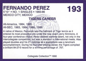 1990 Collegiate Collection LSU Tigers #193 Fernando Perez Back