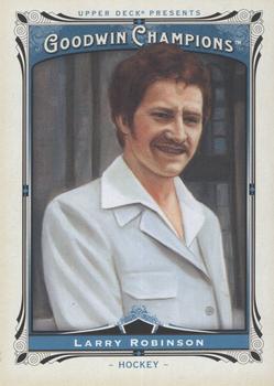 2013 Upper Deck Goodwin Champions #185 Larry Robinson Front