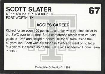 1991 Collegiate Collection Texas A&M Aggies #67 Scott Slater Back