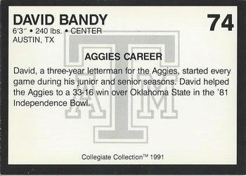 1991 Collegiate Collection Texas A&M Aggies #74 David Bandy Back