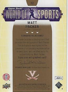 2011 Upper Deck World of Sports - Autographs #32 Matt Packer Back