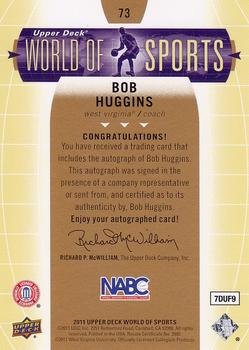 2011 Upper Deck World of Sports - Autographs #73 Bob Huggins Back