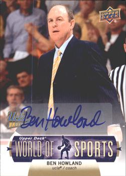 2011 Upper Deck World of Sports - Autographs #75 Ben Howland Front