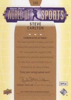 2011 Upper Deck World of Sports - Autographs #306 Steve Carlton Back