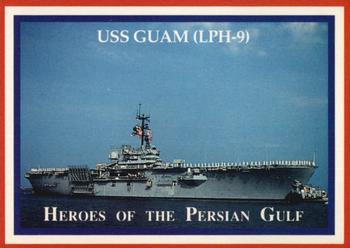 1991 Lime Rock Heroes of the Persian Gulf #99 USS Guam (LPH-9) Front