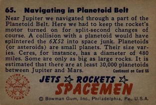 1951 Bowman Jets, Rockets, Spacemen (R701-13) #65 Navigating in Planetoid Belt Back