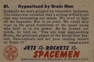 1951 Bowman Jets, Rockets, Spacemen (R701-13) #81 Hypnotized by Brain Men Back