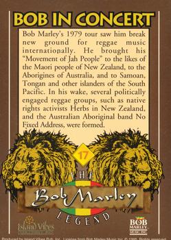 1995 Island Vibes The Bob Marley Legend - Retail #17 Bob Marley's 1979 tour saw him break Back