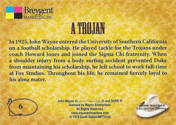 2005 Breygent John Wayne #6 A Trojan Back