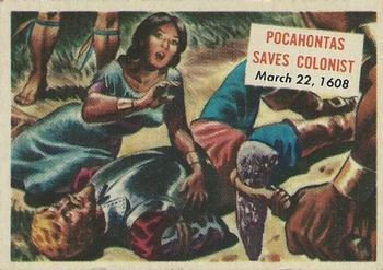 1954 Topps Scoop (R714-19) #150 Pocahontas saves Colonist Front