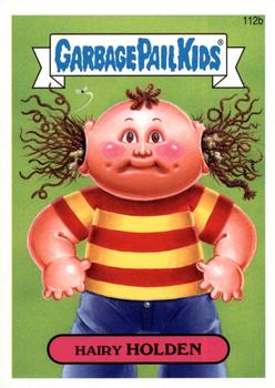 2014 Topps Garbage Pail Kids Series 2 #112b Hairy Holden Front