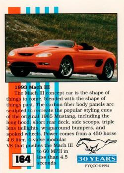 1994 Performance Years Mustang Cards II (30 Years) #164 1993 Mach III Back