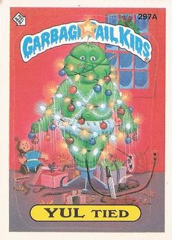 1987 Topps Garbage Pail Kids Series 8 #297a Yul Tied Front