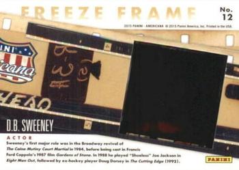 2015 Panini Americana - Freeze Frame #12 D.B. Sweeney Back