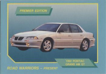 1992 GNM Road Warriors #31 1992 Pontiac Grand Am GT Front