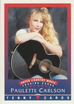 1992 Tenny Super Country Music #NNO Paulette Carlson Front
