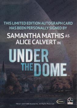 2015 Rittenhouse Under The Dome Season Two - Autographs #NNO Samantha Mathis Back