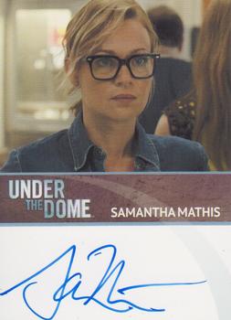 2015 Rittenhouse Under The Dome Season Two - Autographs #NNO Samantha Mathis Front