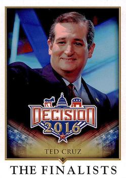 2016 Decision 2016 #90 Ted Cruz Front