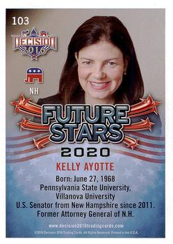2016 Decision 2016 #103 Kelly Ayotte Back