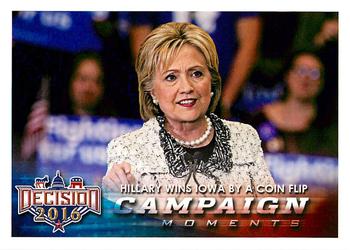 2016 Decision 2016 #130 Hillary wins Iowa by a coin flip Front