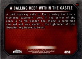 2016 Topps Chrome Star Wars The Force Awakens #53 A Calling Deep Within the Castle Back