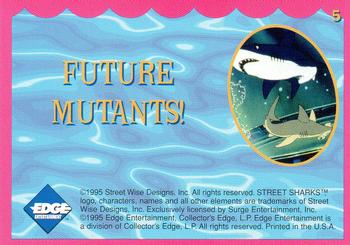 1995 Edge Street Sharks #5 Future Mutants! Back