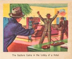 1949 Bowman America Salutes the FBI - Heroes of the Law (R701-6) #1 The Capture Game in the Lobby of a Hotel Front