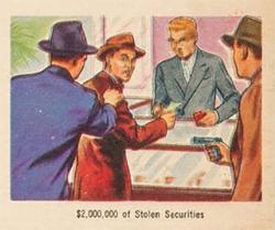 1949 Bowman America Salutes the FBI - Heroes of the Law (R701-6) #5 $2,000,000 of Stolen Securities Front