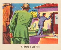 1949 Bowman America Salutes the FBI - Heroes of the Law (R701-6) #14 Catching a Big Fish Front