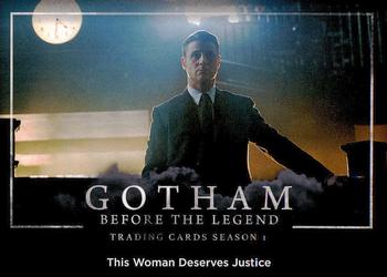 2016 Cryptozoic Gotham Season 1 #60 This Woman Deserves Justice Front