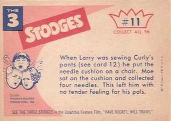 1959 Fleer The Three Stooges #11 There's 4 needles in my pants and you better get them out! Back