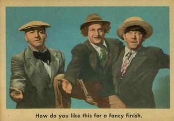 1959 Fleer The Three Stooges #20 How do you like this for a fancy finish. Front