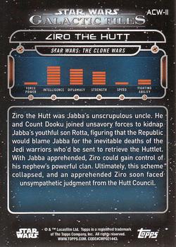 2017 Topps Star Wars: Galactic Files Reborn #ACW-11 Ziro The Hutt Back