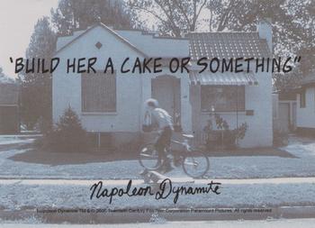 2005 NECA Napoleon Dynamite Flippin' Sweet #NNO Build her a cake or something (back) Back