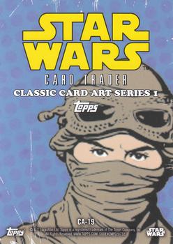 2016 Topps Star Wars Card Trader - Classic Artwork #CA-19 Rey Back