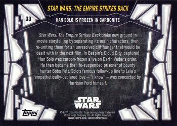 2017 Topps Star Wars 40th Anniversary #33 Han Solo is Frozen in Carbonite Back