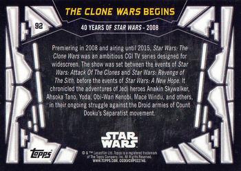 2017 Topps Star Wars 40th Anniversary #92 The Clone Wars Begin Back